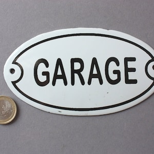 Garage sign, door sign enamel