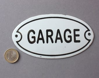 Garage sign, door sign enamel