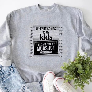 When it comes to my kids I will smile tshirt, funny shirt, parent humore