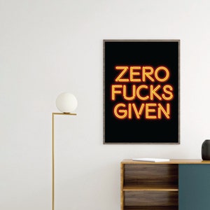 CANVAS Zero fucks given Neon Sign Art Poster print