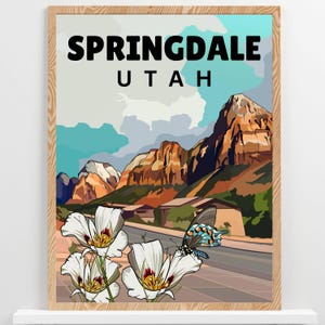 Springdale, UTAH Poster - Travel Print - Multiple Sizes, High-Quality Archival Ink and Paper, Utah Zion National Park Poster