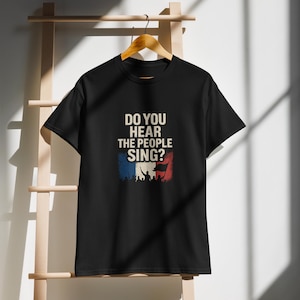 ¿Oyes cantar a la gente? - Camiseta de Los Miserables