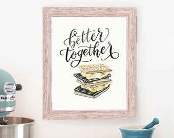 Better Together S'mores Art Print - Kitchen Saying Watercolor Painting