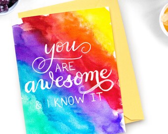 You Are Awesome Rainbow Card - Blank Inside - Pride - LGBTQ - Hand Lettered Card - Watercolor