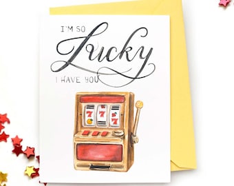 I'm So Lucky Card - Friendship & Love Encouragement Card