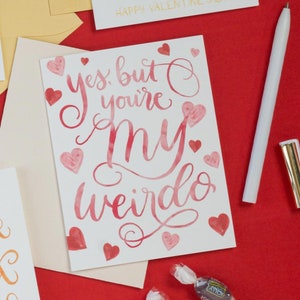 My Weirdo Card - Silly Love Card for Valentines Day