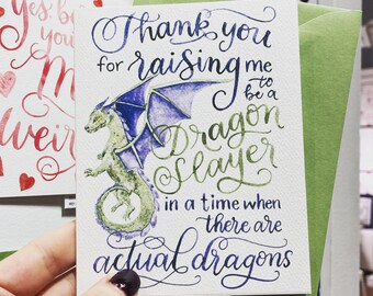 Dragon Slayer Card - Blank Inside - Mother's Day Card or Father's Day Card - Thanks for Raising Me