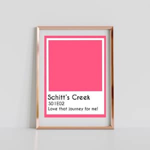 Schitt&#39;s Creek - Love That Journey For Me - DIgital Art Print