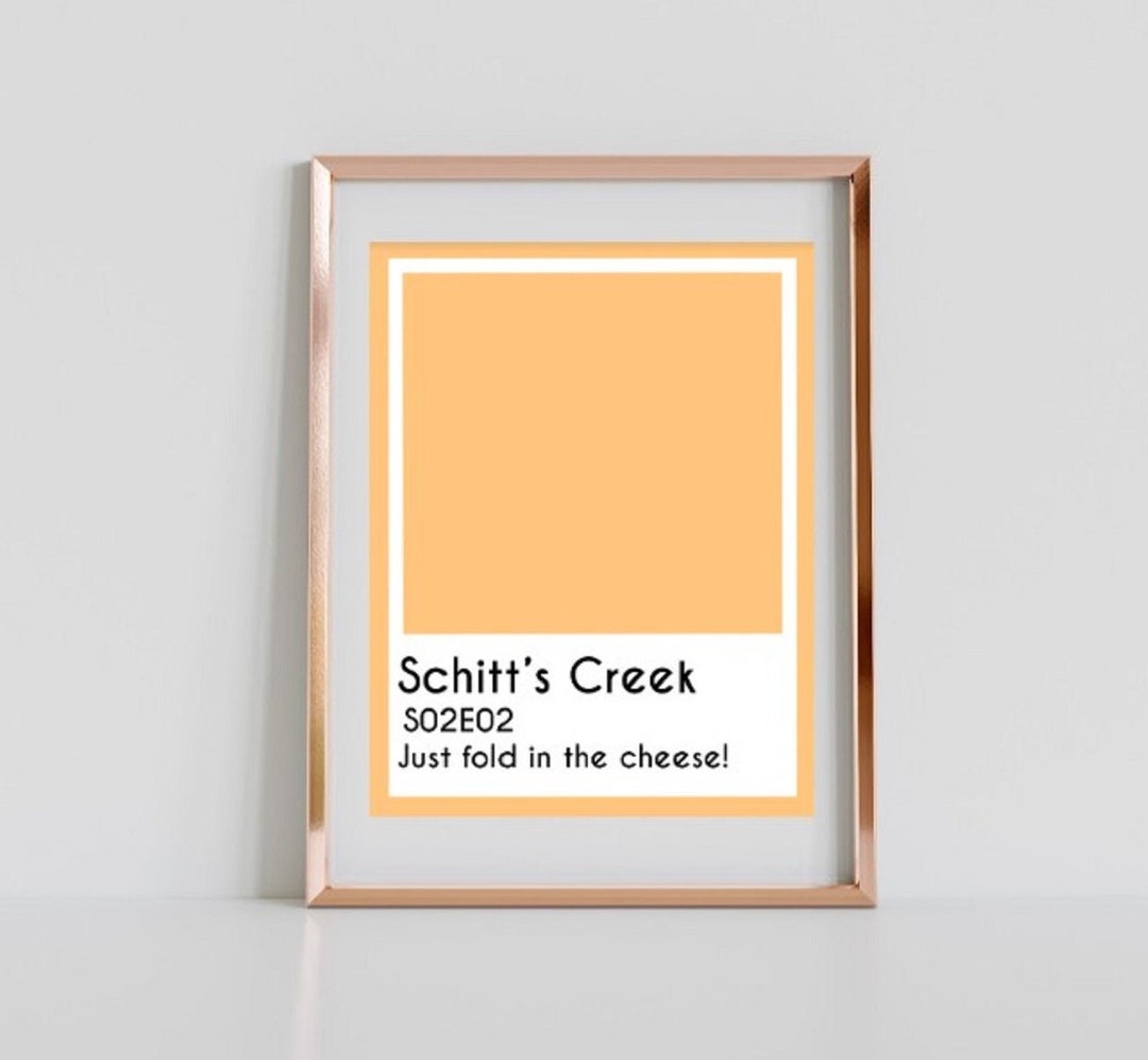 Schitt's Creek Fold in the Cheese Digital Art Print Etsy
