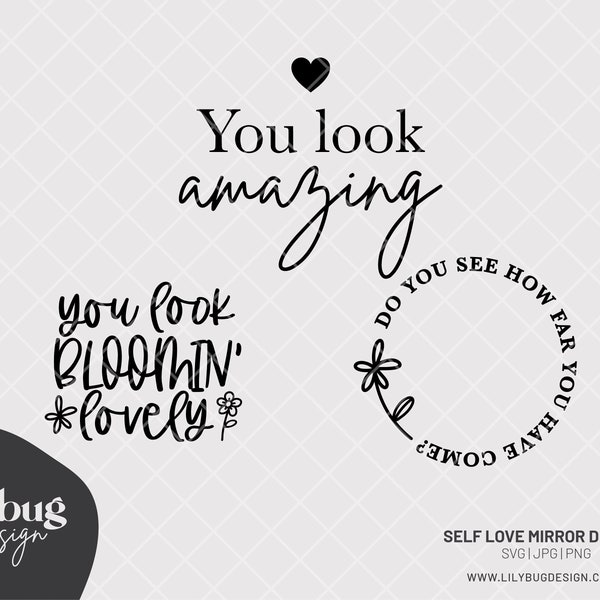 Self Love Mirror Quotes Digital Download For Vinyl Decal - SVG JPG PNG Files