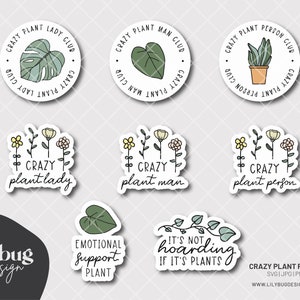 May include: A set of nine digital stickers featuring illustrations of plants and text related to plant lovers. The stickers include a monstera leaf, a heart-shaped leaf, a potted succulent, a bouquet of flowers, and text that says "Crazy Plant Lady Club", "Crazy Plant Man Club", "Crazy Plant Person Club", "Crazy Plant Lady", "Crazy Plant Man", "Crazy Plant Person", "Emotional Support Plant", and "It's Not Hoarding If It's Plants".
