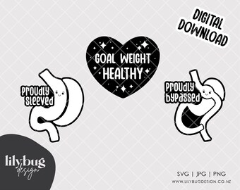 Gastric Bypass Sleeve Surgery Proud Weight Loss Quote vsg Gift For Patients - SVG PNG and JPG Files and digital png sticker files