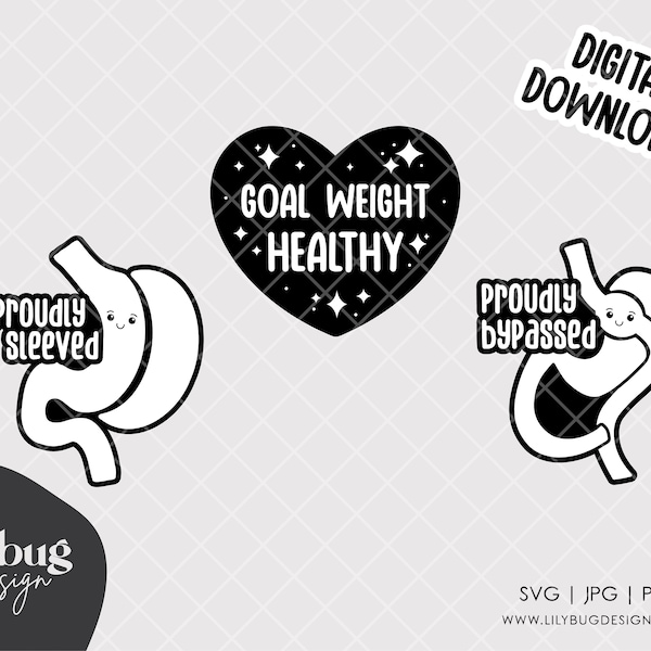 Gastric Bypass Sleeve Surgery Proud Weight Loss Quote vsg Gift For Patients - SVG PNG and JPG Files and digital png sticker files