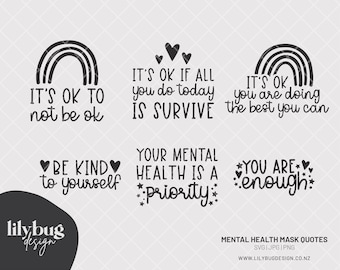 Mental Health Quotes and Phrases For Mask Decals  - SVG JPG PNG Files