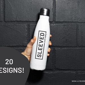 May include: White stainless steel water bottle with a black and white design that says "Sleeved and happy".