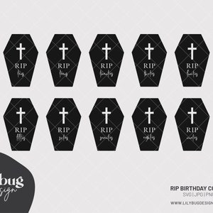 May include: Ten black coffin-shaped birthday party decorations with white crosses and the text "RIP" followed by the age in numbers. The text reads "RIP tens, RIP teens, RIP twenties, RIP thirties, RIP forties, RIP fifties, RIP sixties, RIP seventies, RIP eighties, RIP nineties".