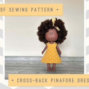 Nines d&#39;Onil Mia doll PDF Sewing Pattern - Cross-Back Pinafore Dress for 12” dolls