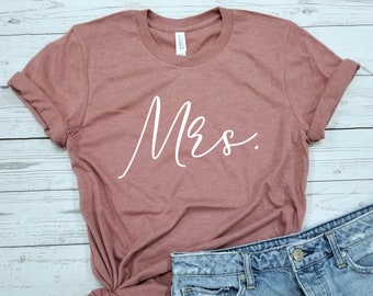 Mrs shirt, newlywed shirt, wifey tee, honeymoon shirt, wife shirt, just married tee, gift for bride, honeymoon gift, bridal shower gift