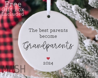 Grandparents Christmas Pregnancy Announcement Ornament - The Best Parents Become Grandparents - Pregnancy Reveal For Christmas