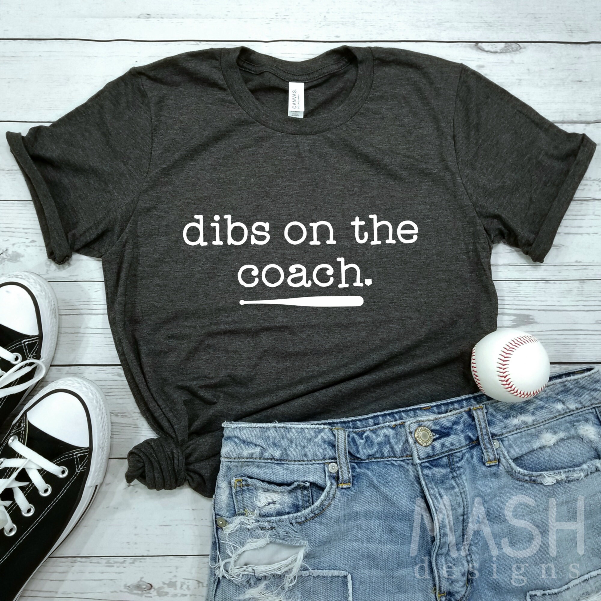 Dibs On The Coach Baseball Tshirt Dibs On The Coach Baseball Tshirt