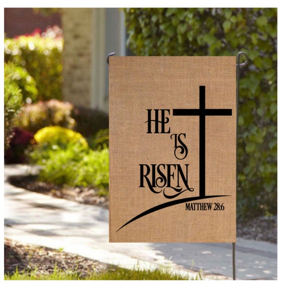 Easter Garden Flags He Is Risen Flag Christ Arose Flag Etsy