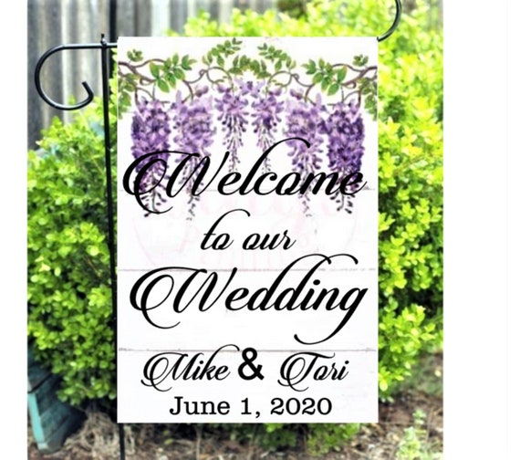 Wedding Flags Welcome To Our Wedding Wedding Garden Flag