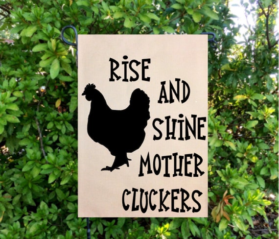 Rise And Shine Mother Cluckers Yard Flag, Rooster garden flag , Fall farm flags, gift for chicken lovers, Funny gift idea, Chicken farmer Il_570xn