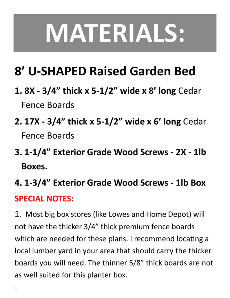 May include: Materials list for building an 8-foot U-shaped raised garden bed. The list includes 8x 3/4-inch thick cedar fence boards, 17x 3/4-inch thick cedar fence boards, 1-1/4-inch exterior grade wood screws, and 1-3/4-inch exterior grade wood screws. Special notes mention that most big box stores do not carry the thicker 3/4-inch cedar boards.