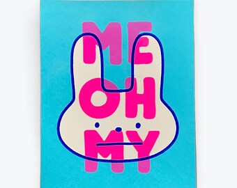 Me Oh My bunny rabbit screen print