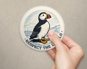 Puffin Respect the Locals Vinyl Sticker, Die Cut Decal