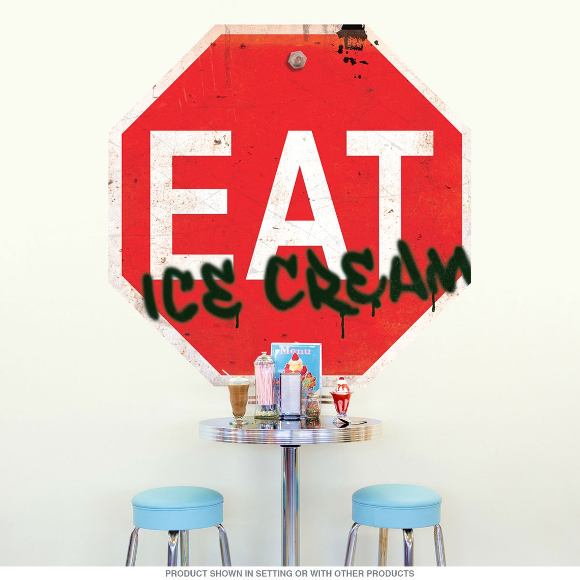 Eat Ice Cream Stop Sign Wall Decal Etsy