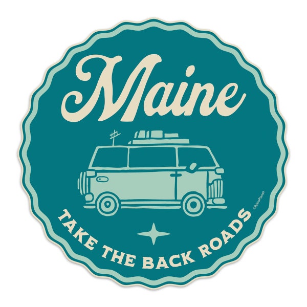 Mini Sticker; Maine Take The Back Roads Sticker; For Scrapbooking, Car Window, Tablet, Water Bottle, Phone, ME Souvenir, Great Gifts