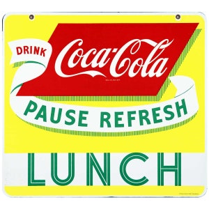 May include: A vintage Coca-Cola metal sign with a yellow background. The sign features the Coca-Cola logo in white on a red diamond shape, with the words "DRINK", "PAUSE REFRESH", and "LUNCH" in green.