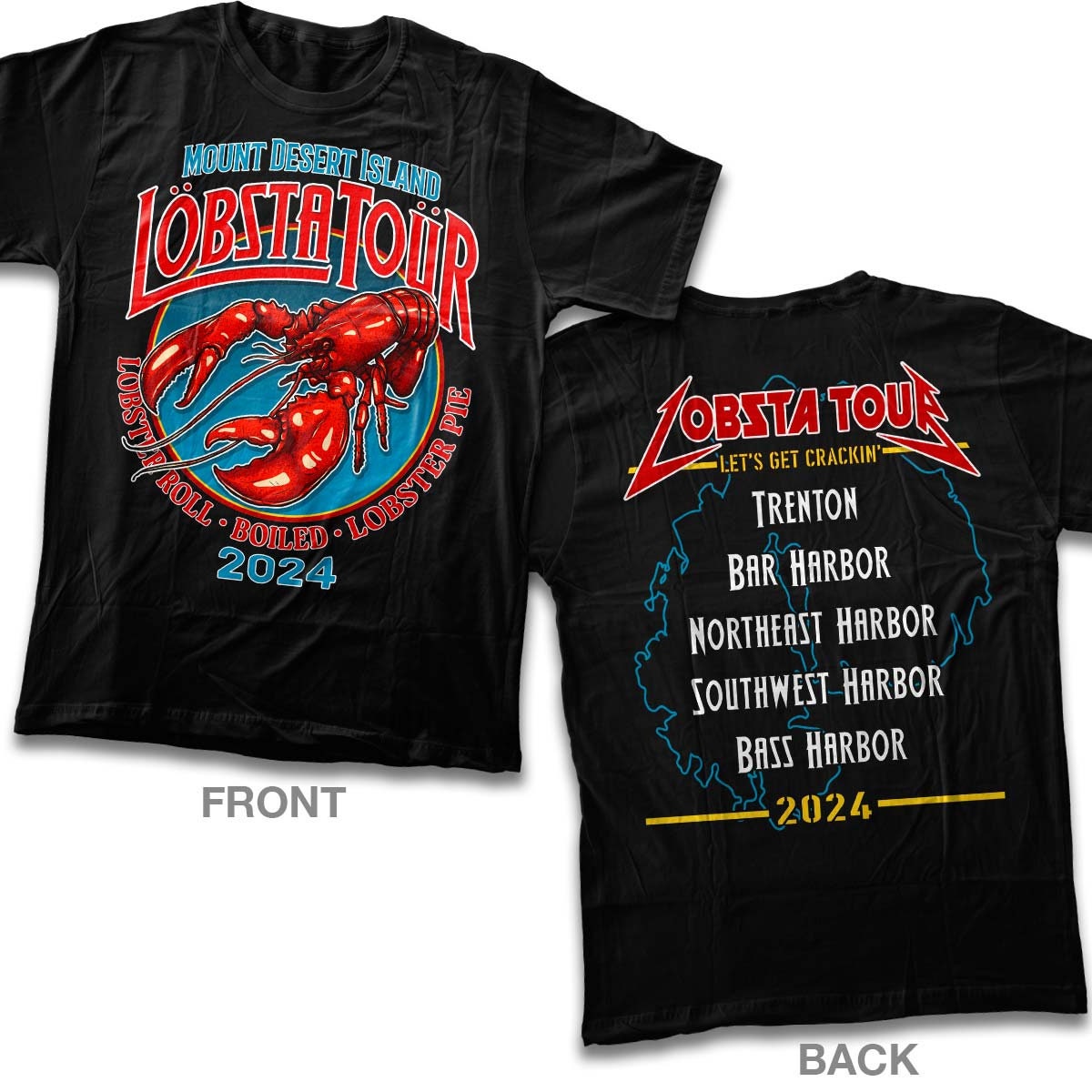 Mount Desert Island Lobsta Tour T-shirt Double-sided, 100% Cotton