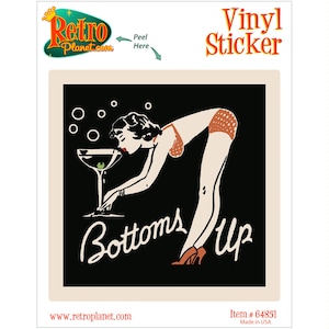 Vinyl Sticker; Bottoms Up Girl, Vintage Retro Cocktail Bar Pinup, Waterproof Decal for Laptop, Water Bottle, Phone, Notebook, Crafts & More!