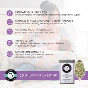 May include: A tin of "Birds & Bees Teas" breastfeeding tea, with a spoon of tea leaves, and text that reads "Our Lady of La Leche". The image also includes text about the tea's benefits for mothers.