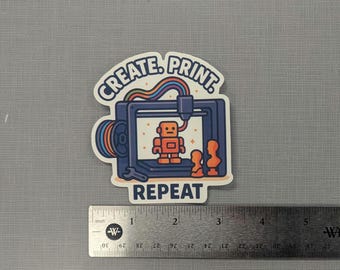 Create. Print. Repeat 3d Printing Vinyl Sticker