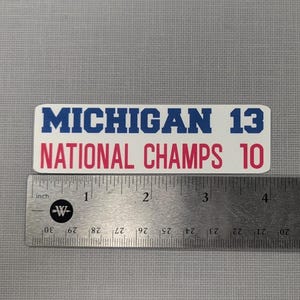 Michigan Wolverines Football 13 10 Beat National Champs Vinyl  Decal Sticker