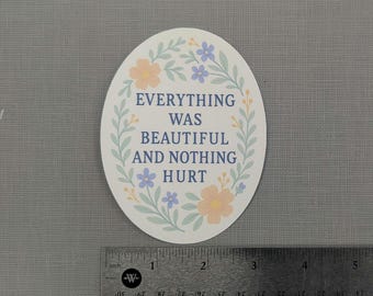 Kurt Vonnegut Quote Vinyl Sticker - Floral Wreath Design