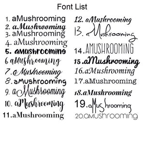 May include: A black text list titled Font List containing twenty variations of the word aMushrooming in different typefaces, ranging from serif and sans-serif to script and decorative styles, arranged in two columns on a plain white background.