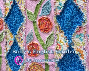 Rag Quilt throw or Lap quilt 55"x 66" PATTERN & TUTORIAL- "Sally's English Garden"  Shredded Style, a fast and fun new technique!