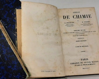 Livres anciens de 1854 pour l'école de chimie, livre de chimie pour le lycée, J.Pelouze et E.FREMY, 3 volumes