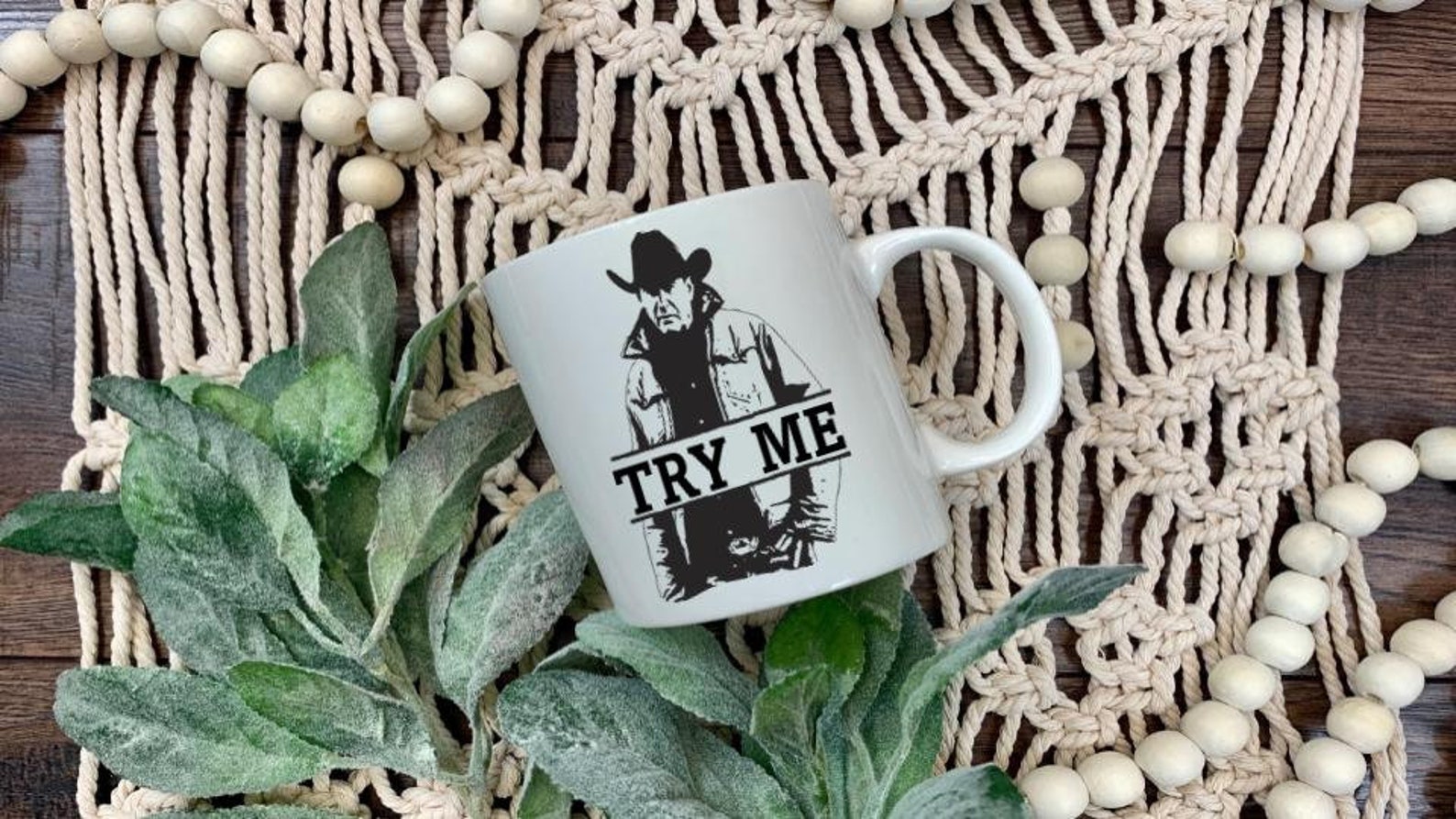 John Dutton Yellowstone Try Me Coffee Mug Mugs The Etsy