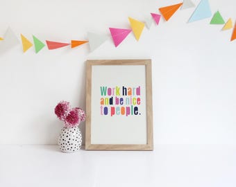 Druckbare Kunst 20x30 | Work Hard Be Kind Zitat Kunstdruck | Digital Download Kinderzimmer oder Klassenzimmer Dekor