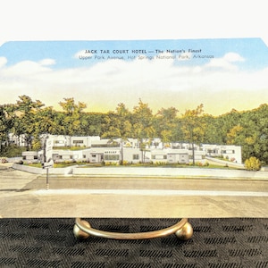 Vintage Jack Tar Court Hotel Linen Postcard. Hot Springs National Park, Arkansas. 1950&#39;s, Mid Century Travel Souvenir. Advertising.