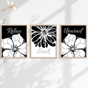 Black Gray Bathroom Wall Art Prints or Canvas, Relax Soak Unwind Bathroom Wall Decor, Floral Bathroom Art, Flower Bathroom Quotes Set of 3