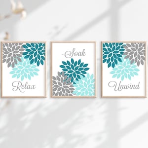Teal Gray Bathroom Decor, Bathroom Wall Art, Prints or Canvas Floral Bathroom Wall Decor, Relax Soak Unwind, Bathroom Quotes, Set of 3