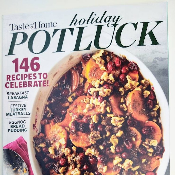 Autumn Holiday Potluck Taste of Home 2020 New Magazine 146 Recipes to Celebrate With Pie, Torte, Slow-cooker Superstars, Focaccia, Bread