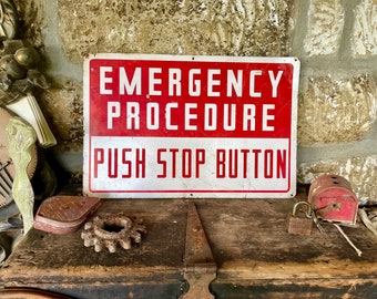 Industrial Red & White EMERGENCY PROCEDURE Metal Enamelware Sign “Push Stop Button" 18" x 12", Vintage Shop Factory Sign, Mancave Wall Decor