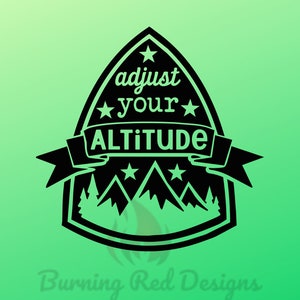 Adjust Your Altitude Vinyl Sticker Decal – Sticker Planet